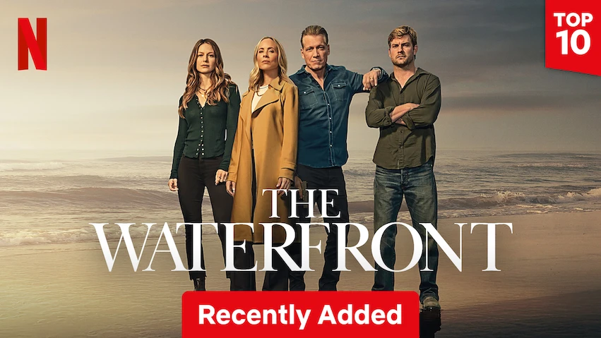 The Waterfront Now Streaming: Kevin Williamson Drama, Plot, Cast, Photos,  and News - Netflix Tudum